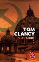 Couverture du livre « Red Rabbit (Tome 1) » de Tom Clancy aux éditions Le Livre De Poche