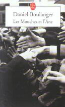 Couverture du livre « Les mouches et l'ane » de Boulanger-D aux éditions Le Livre De Poche