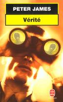 Couverture du livre « Vérité » de Peter James aux éditions Le Livre De Poche