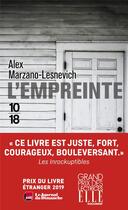 Couverture du livre « L'empreinte » de Alexandria Marzano-Lesnevich aux éditions 10/18