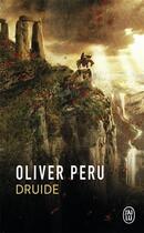 Couverture du livre « Druide » de Oliver Peru aux éditions J'ai Lu