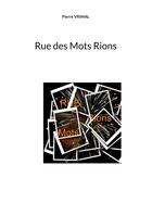 Couverture du livre « Rue des Mots Rions » de Pierre Vrimal aux éditions Books On Demand