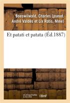 Couverture du livre « Et patati et patata » de Boeswilwald Charles aux éditions Hachette Bnf