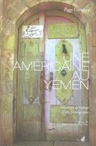 Couverture du livre « Une Americaine Au Yemen. » de Peggy Crawford aux éditions Nicolas Chaudun