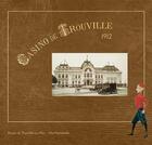 Couverture du livre « Casino de Trouville 1912 » de Jean Moisy et Helene Decaen aux éditions Illustria