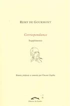 Couverture du livre « Correspondance t.3 » de Remy De Gourmont aux éditions Editions Du Sandre
