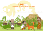 Couverture du livre « Adhi le petit porteur de soufre » de Francoise Pretre aux éditions La Souris Qui Raconte