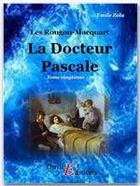 Couverture du livre « Le docteur Pascal » de Émile Zola aux éditions Thriller Editions