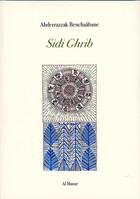 Couverture du livre « Sidi Ghrib » de Abderrazzak Benchaâbane aux éditions Al Manar