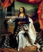 Couverture du livre « Carambolages » de Olivier Salon et Philippe Mouches aux éditions Cambourakis