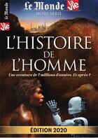 Couverture du livre « Le monde/la vie hs n 31 l'histoire de l'homme - janvier 2020 » de  aux éditions Le Monde Hors-serie