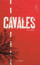Couverture du livre « Cavales » de Pierre Vignes aux éditions Les Cygnes