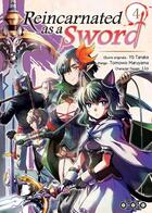 Couverture du livre « Reincarnated as a sword Tome 4 » de Yu Tanaka et Tomowo Maruyama et Llo aux éditions Ototo