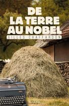 Couverture du livre « De la Terre au Nobel » de Gilles Chaffardon aux éditions Editions Maia