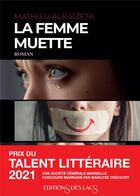 Couverture du livre « La femme muette » de Mathieu Albaizeta aux éditions Editions Des Lacs