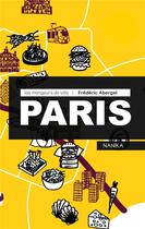 Couverture du livre « Les mangeurs de ville ; Paris » de Frederic Abergel et Fanny Liger aux éditions Nanika