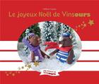 Couverture du livre « Le joyeux Noël de Vinsours » de Fayein Helene aux éditions Vinsours