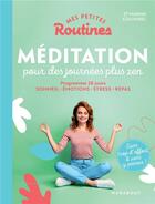 Couverture du livre « Mes petites routines : méditation pour des journées plus zen » de Marine Colombel aux éditions Marabout