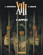 Couverture du livre « XIII Tome 21 : l'appât » de Iouri Jigounov et Yves Sente aux éditions Dargaud