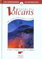 Couverture du livre « Guide Des Volcans » de Rosi/Papale/Lupi/Sto aux éditions Delachaux & Niestle