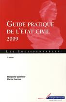 Couverture du livre « Guide pratique de l'etat civil 2009 » de Quidelleur/Guarinos aux éditions Berger-levrault
