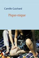 Couverture du livre « Pique-nique » de Camille Guichard aux éditions Mercure De France