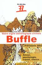 Couverture du livre « Votre signe astrologique chinois ; buffle ; previsions 2002 » de Bit-Na Po aux éditions De Vecchi
