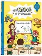 Couverture du livre « Les héros de 1re primaire niveau 1 : une rentrée animée » de  aux éditions Philippe Auzou