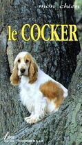 Couverture du livre « Le cocker » de Klein et Marie-Luce Hubert aux éditions Saep