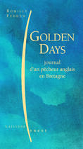 Couverture du livre « Golden days ; journal d'un pêcheur anglais en bretagne » de Belloir Craf-Jaouen aux éditions Ouest France