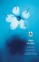 Couverture du livre « Amours en marge » de Yoko Ogawa aux éditions Actes Sud