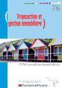 Couverture du livre « Transaction et gestion immobiliere - formation immobiliere » de Ansel Derocles-Georg aux éditions Fontaine Picard