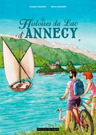 Couverture du livre « Histoires du lac d'Annecy » de Christian Maucler et Michel Amoudry aux éditions Signe