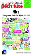 Couverture du livre « Nice 2015 petit fute + version numerique » de Collectif Petit Fute aux éditions Le Petit Fute