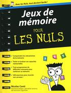 Couverture du livre « Jeux de mémoire pour les nuls » de Nicolas Conti aux éditions First