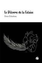 Couverture du livre « Le dilemme de la falaise » de Eloise Colardeau aux éditions Editions Du Panthéon