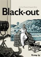 Couverture du livre « Black-out » de Loo Hui Phang et Hugues Micol aux éditions Futuropolis