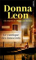 Couverture du livre « Le cantique des innocents » de Donna Leon aux éditions Points