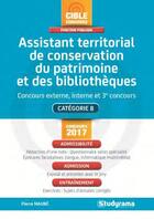 Couverture du livre « Assistant territorial de conservation du patrimoine et des bibliothèques ; concours externe, interne et 3e concours : catégorie B (concours 2017) » de Pierre Maube aux éditions Studyrama