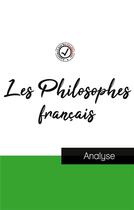 Couverture du livre « Les philosophes français (étude et analyse complète de leurs pensées) » de  aux éditions Comprendre La Philosophie