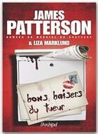 Couverture du livre « Bons baisers du tueur » de James Patterson et Liza Marklund aux éditions Archipel