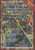 Couverture du livre « 100 trucs utiles et étonnants à savoir sur Minecraft » de Stephane Pilet aux éditions Les Livres Du Dragon D'or