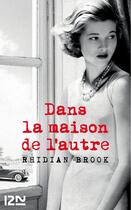 Couverture du livre « Dans la maison de l'autre » de Rhidian Brook aux éditions 12-21