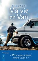 Couverture du livre « Ma vie en van » de Florent Conti aux éditions City