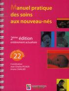 Couverture du livre « Manuel pratique des soins aux nouveau-nes en maternite 2 ed » de Picaud/Cavalier aux éditions Sauramps Medical