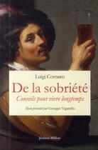 Couverture du livre « De la sobriété ; conseils pour vivre longtemps » de Luigi Cornaro aux éditions Millon