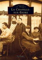 Couverture du livre « La Chapelle-sur-Erdre » de Fred Delbos aux éditions Editions Sutton