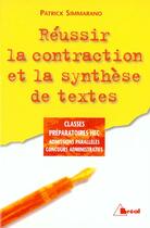 Couverture du livre « Contraction Et Synthese De Texte Prepa Hec » de Patrick Simmarano aux éditions Breal