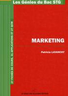 Couverture du livre « Marketing ; bac STG » de Patricia Lavanchy aux éditions Genie Des Glaciers