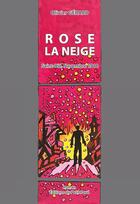 Couverture du livre « Rose la neige » de Olivier Gerard aux éditions Petit Pave